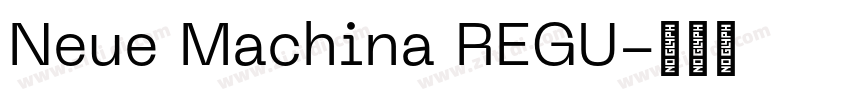 Neue Machina REGU字体转换
